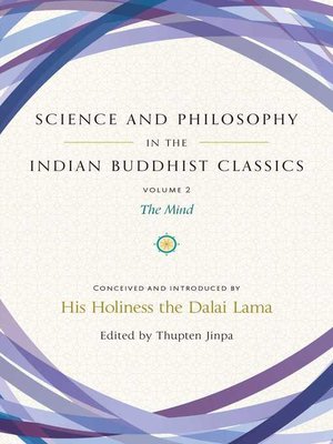 cover image of Science and Philosophy in the Indian Buddhist Classics, Volume 2: the Mind